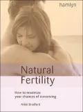 Natural Fertility : How to Maximize Your Chances of Conception