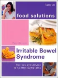 Irritable Bowel Syndrome : Recipes and Advice to Control Symptoms