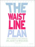 The Waistline Plan: Beat Middle-Age Spread in Just 6 Weeks!