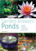 Garden Answers: Ponds: Expert Answers to All Your Questions