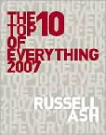 Top 10 of Everything 2007