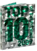 Top 10 of Everything 2009