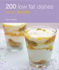 200 Low Fat Dishes: Hamlyn All Color