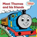 Meet Thomas the Tank Engine and His Friends