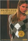 Privilege (Turtleback School & Library Binding Edition)