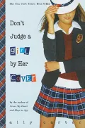 Don't Judge a Girl by Her Cover (Turtleback School & Library Binding Edition)