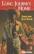 Long Journey Home: Stories from Black History
