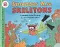 Sponges Are Skeletons (Lets-Read-and-Find-Out Science)