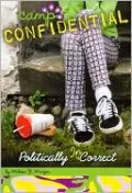 Politically Incorrect (Turtleback School & Library Binding Edition)
