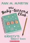Kristy's Great Idea