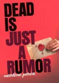 Dead Is Just a Rumor (Turtleback School & Library Binding Edition)