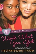 Work What You Got