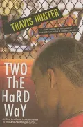 Two the Hard Way