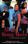 All the Wrong Moves