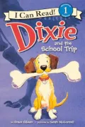 Dixie and the School Trip