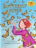 Butterfly Fever (Science Solves It!)