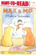Max & Mo Make a Snowman