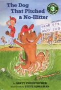 The Dog That Pitched a No-Hitter