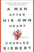A Man after His Own Heart: A True Story