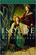 Isolde, queen of the Western Isle
