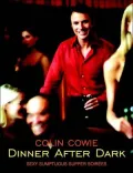 Dinner after Dark : Sexy, Sumptuous Supper Soirees