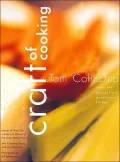 Craft of Cooking: Notes and Recipes from a Restaurant Kitchen