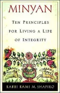 Minyan: Ten Principles for Living a Life of Integrity