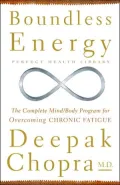 Boundless Energy: The Complete Mind/Body Program for Overcoming Chronic Fatigue