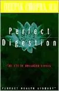 Perfect Digestion: The Key to Balanced Living