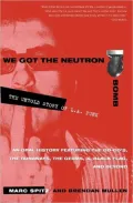 We Got the Neutron Bomb: The Untold Story of L. A. Punk