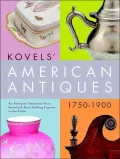 Kovels' American Antiques, 1750-1900