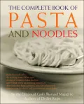 Complete Book of Pasta and Noodles