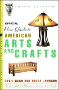 The Official Identification and Price Guide to American Arts and Crafts