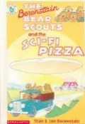 Berenstain Bear Scouts and the Science-Fi Pizza - Stan Berenstain - Library Binding