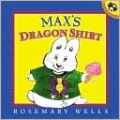 Max's Dragon Shirt (Turtleback School & Library Binding Edition)