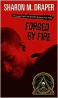 Forged By Fire (Turtleback School & Library Binding Edition)