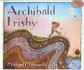 This Is the Story of Archibald Frisby Who Was As Crazy for Science As Any Kid Could Be