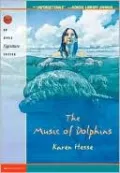 The Music Of Dolphins (Turtleback School & Library Binding Edition)