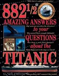 882 1/2 Amazing Answers to Your Questions About the Titanic