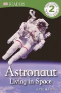 Astronaut: Living in Space