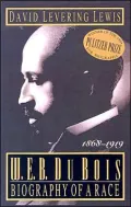 W.E.B. Dubois Biography of a Race