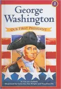 George Washington: Our First President