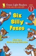 Six Silly Foxes