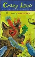 Crazy Loco (Turtleback School & Library Binding Edition)