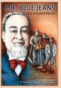 Mr. Blue Jeans: A Story about Levi Strauss