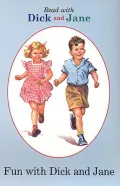 Fun with Dick and Jane