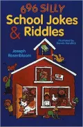 696 Silly School Jokes and Riddles