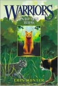 Into the Wild (Warriors Series #1)
