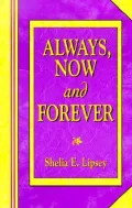 Always, Now and Forever