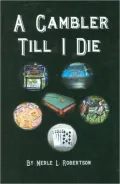 A Gambler Till I Die
